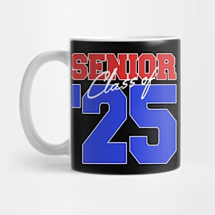 Senior Class Of 2025 | Funny Graduation Mug